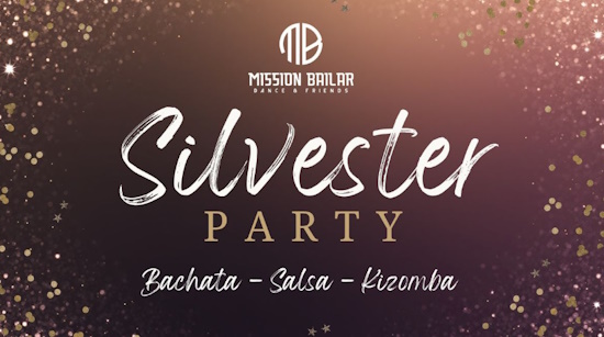 Mission Bailar Silvesterparty - 31.12.2025